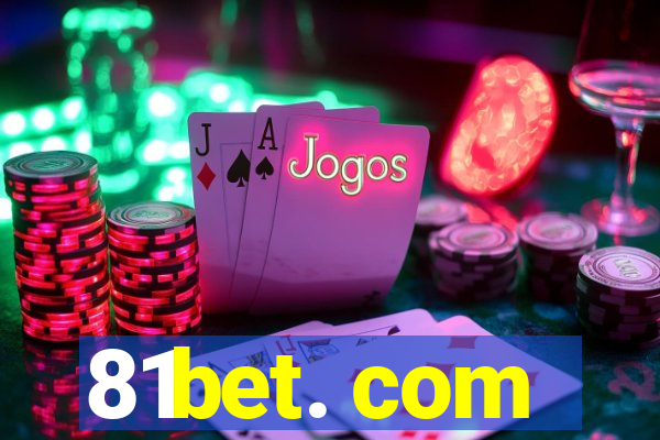 81bet. com